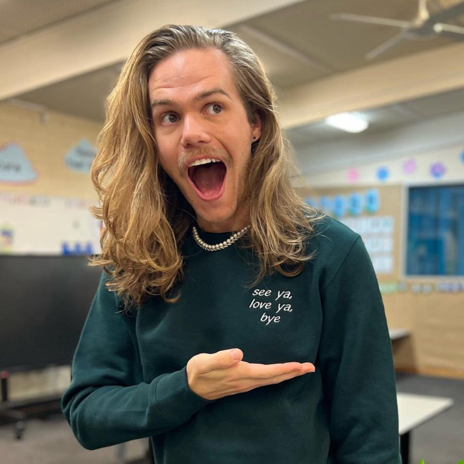 MR LUKE | See ya, Love ya, Bye! | Crewneck