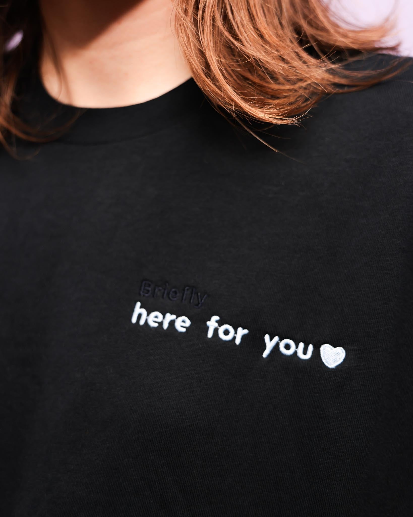 Briefly Here For You embroidered tee - embroidery detail